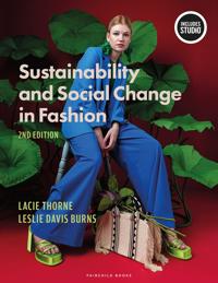 Sustainability and Social Change in Fashion