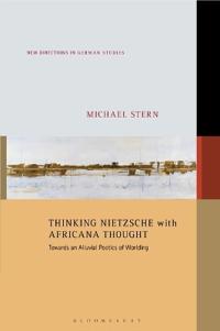 Thinking Nietzsche with Africana Thought