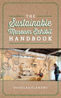 Bokomslag for "The Sustainable Museum Exhibition Handbook"