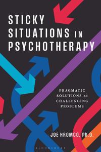 Sticky Situations in Psychotherapy