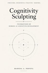 Cognitivity Sculpting
