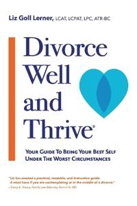 Divorce Well and Thrive (R)
