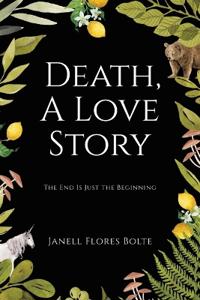Bokomslag för "Death, A Love Story"
