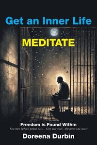 Get an Inner Life MEDITATE