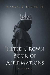 Bokomslag för "Tilted Crown Book of Affirmations"