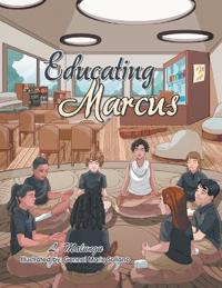 Educating Marcus