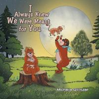 Bokomslag för "I Always Knew We Were Meant for You"
