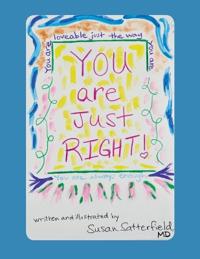 You Are Just Right
