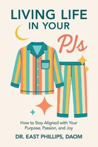 Living Life in Your PJs