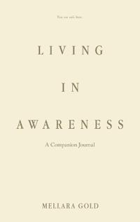 Living in Awareness