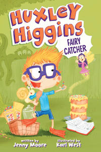 Huxley Higgins, Fairy Catcher
