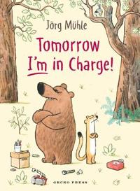 Tomorrow I'm in Charge!