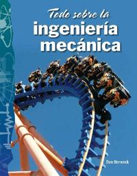 Todo sobre la ingeniería mecánica