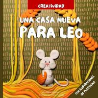 Una casa nueva para Leo