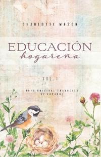 Educación Hogareña vol.1