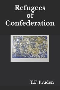 Refugees of Confederation