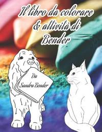 Il libro da colorare & attività di Bender