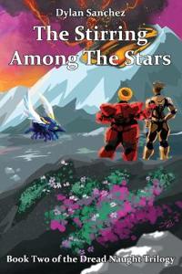The Stirring Among The Stars
