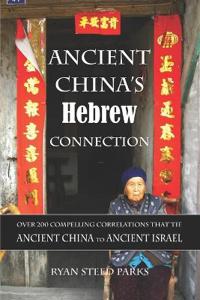 Ancient China's Hebrew Connection