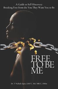 Free To Be Me