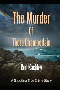 The Murder of Thora Chamberlain