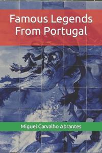 Famous Legends From Portugal