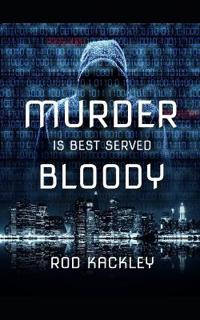 Murder Is Best Served Bloody