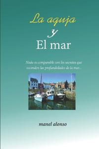 La aguja y el mar