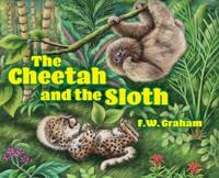 The Cheetah and the Sloth