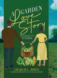 A Garden Love Story