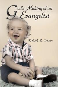 Bokomslag för "God's Making of an Evangelist"