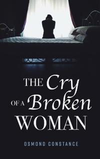 Bokomslag för "The Cry of a Broken Woman"