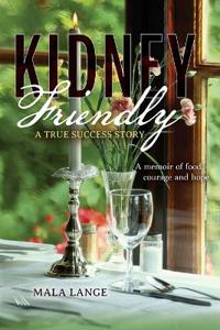 Kidney Friendly- A True Success Story