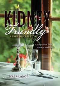 Bokomslag för "Kidney Friendly- A True Success Story"