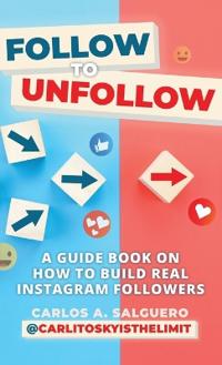 Bokomslag för "Follow To Unfollow"