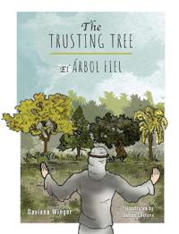 Bokomslag för "The Trusting Tree - El Árbol Fiel"