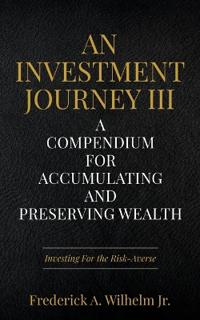 An Investment Journey III
