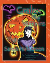 Bokomslag för "Cralex The Vampire That Saves Halloween"