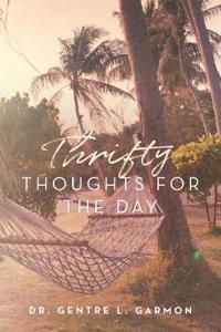 Bokomslag för "Thrifty Thoughts For The Day"