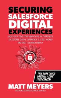 Bokomslag för "Securing Salesforce Digital Experiences"