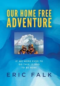 Bokomslag för "Our Home Free Adventure"