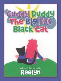 Bokomslag för "Cuddy Duddy The Big Fat Black Cat"
