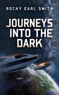 Journeys into the Dark