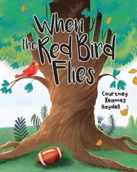 Bokomslag för "When the Red Bird Flies"