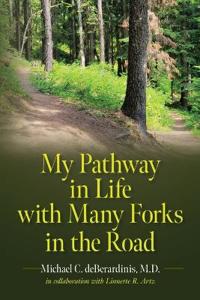 Bokomslag för "My Pathway in Life with Many Forks in the Road"