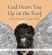 God Hears You Up on the Roof