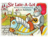 Bokomslag för "Sir Late-A-Lot"