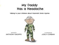 My Daddy Has a Headache