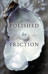 Bokomslag för "Polished by Friction"