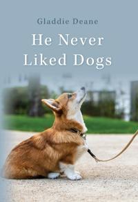 Bokomslag for "He Never Liked Dogs"